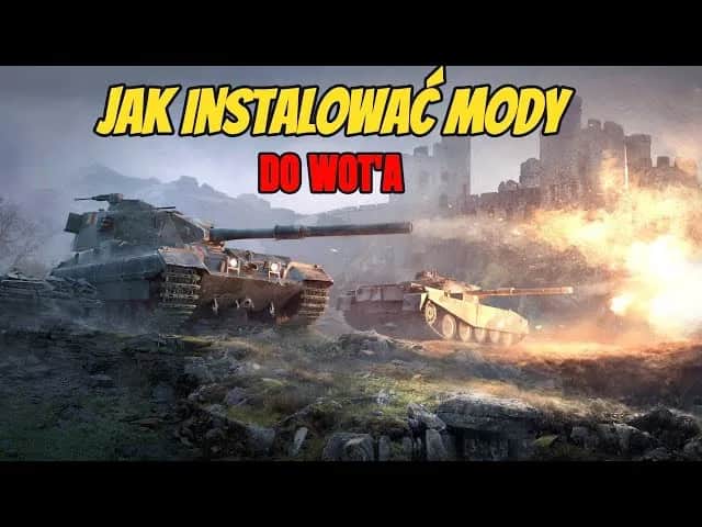Jak wgrać mody do WoT: prosty poradnik instalacji i uniknięcia błędów
