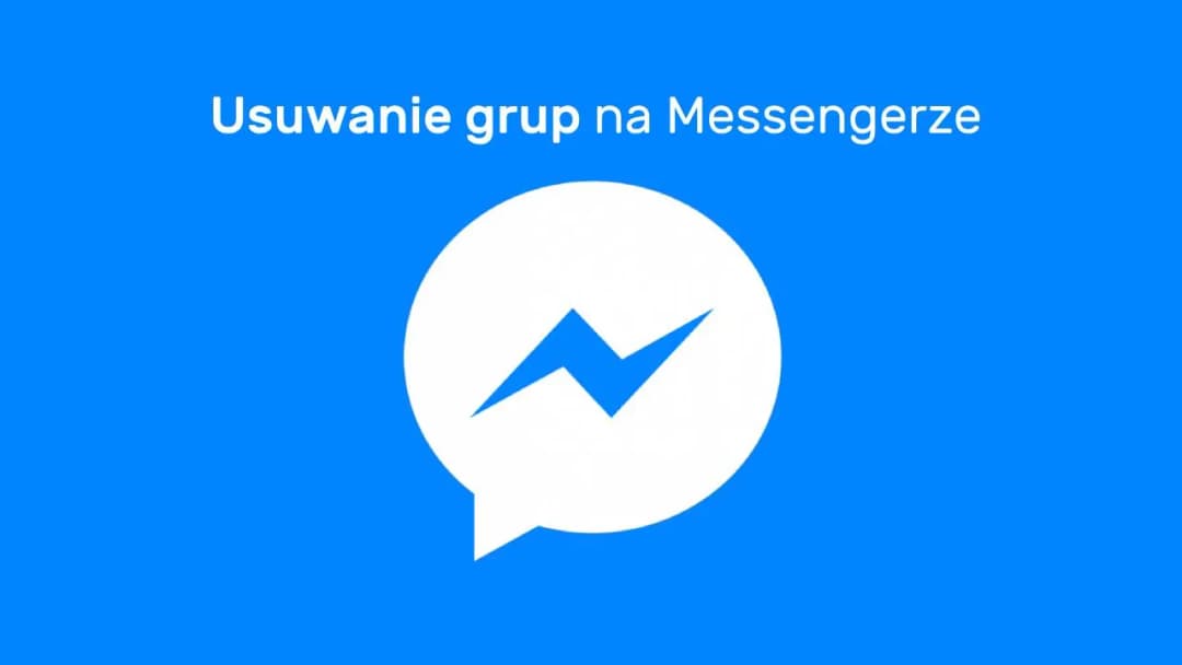 Jak trwale usunąć grupę na Messengerze i uniknąć błędów